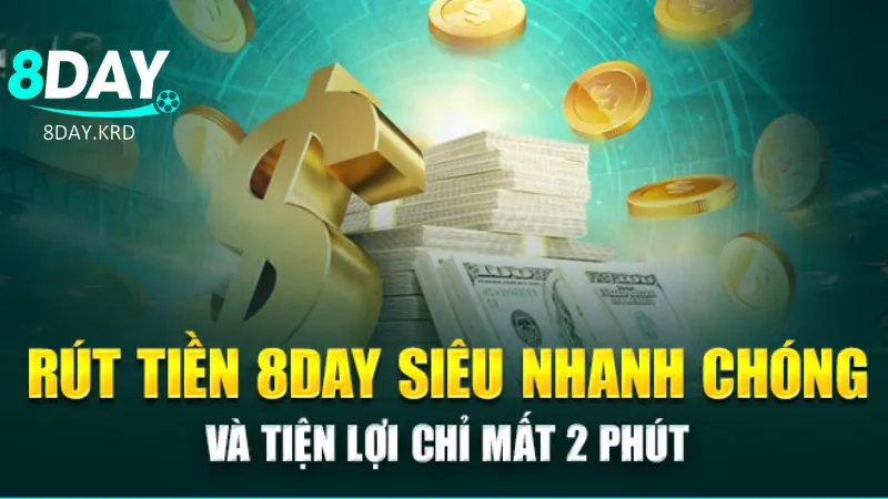 Giải đáp thời hạn bảo trì rút tiền tại 8Day